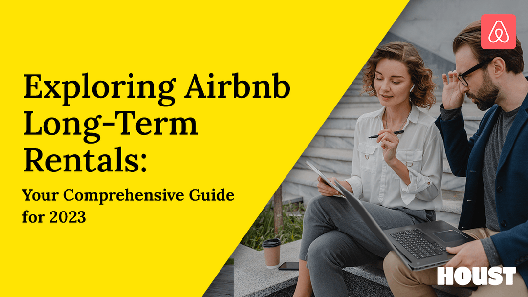 Exploring Airbnb LongTerm Rentals Your Comprehensive Guide for 2023
